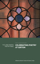 Load image into Gallery viewer, Ten Years of The Jane Martin Poetry Prize: Celebrating Prize-Winning Poetry at Girton College - Book